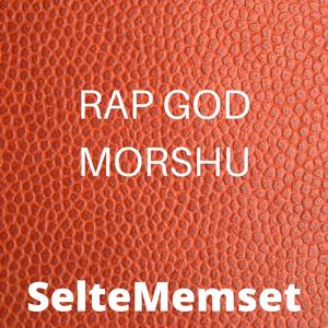 Rap God Morshu