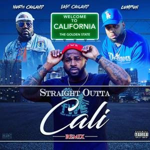 Straight Outta Cali Remix (feat. Mistah Fab & AD)