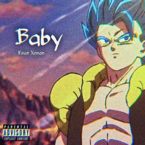 Baby (feat. Xenon)