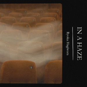 In A Haze