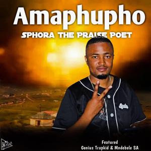 Amaphupho (feat. Genius Trapkid & Mndebele SA)