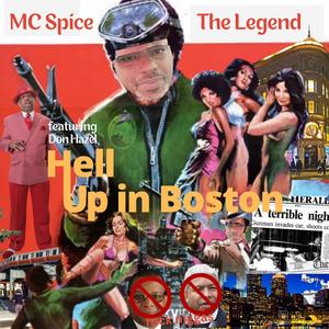 Hell Up in Boston (feat. Don Hazel)
