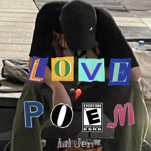 Lil Jen - Lovepoem