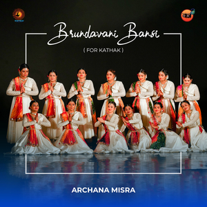 Bhrundavani Bansi (For Kathak)