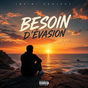 Besoin d'évasion