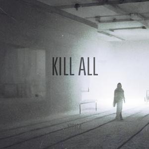 Kill All
