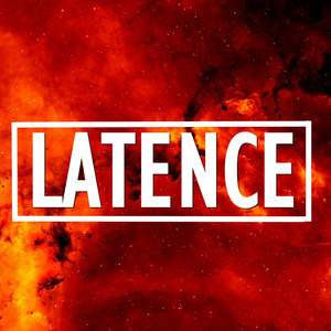Latence