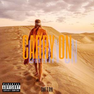 Carry on (feat. Lil ayo)