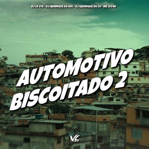 Automotivo Biscoitado 2