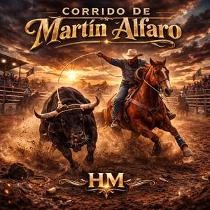 Corrido De Martin Alfaro