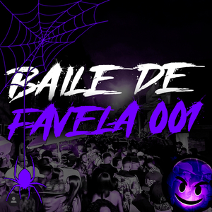 BAILE DE FAVELA 001