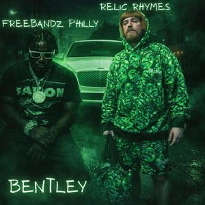 BENTLEY (feat. RelicRhymes)