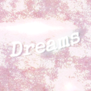 Dreams 梦中人