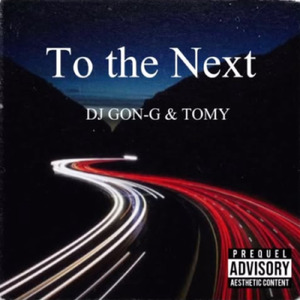 To the Next (feat. TOMY)