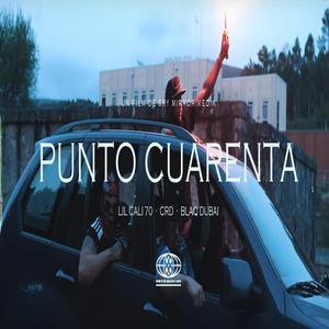 punto cuarenta (feat. lil cali 70, crd & blaq dubai)