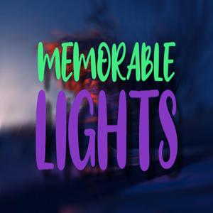MEMORABLE LIGHTS