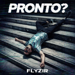 PRONTO?