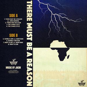 There Must Be A Reason (feat. King General)