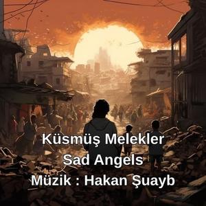 Küsmüş Melekler Sad Angels - Enstrümantal