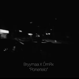ponértelo (feat. DmRx)