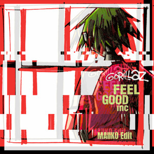 Feel Good Inc. (MAIIKO Edit)
