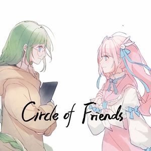 Circle Of Friends（with 茜音凛）