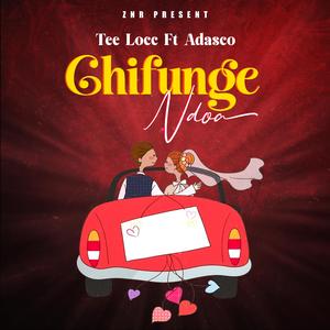 Chifunge ndoa (feat. Adasco)