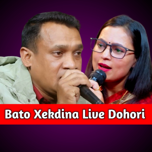 Bato Xekdina (Live Dohori)