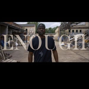 Enough