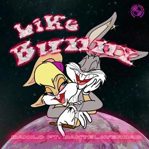 Like Bunny (feat. Dantelaverdad)