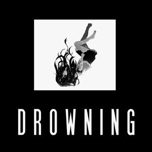D R O W N I N G