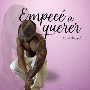 Empecé a Querer