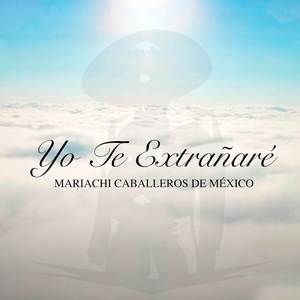 Yo te extrañare