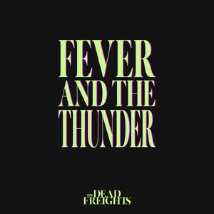 Fever and the Thunder