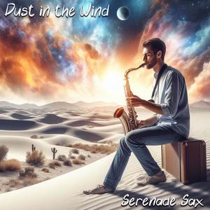 Dust in the Wind (Sax Cover)