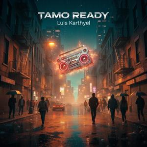 Tamo Ready