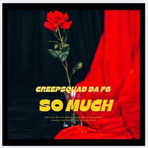 So Much