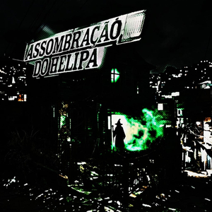 ASSOMBRACAO DO HELIPA