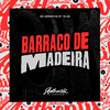 DJ GS - Barraco de Madeira