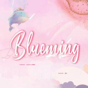 Blueming