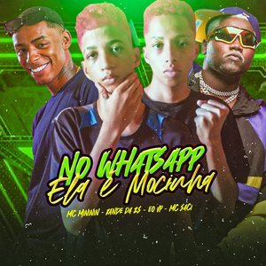 No Whatsapp Ela É Mocinha (Brega Funk)