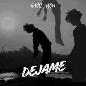 DEJAME