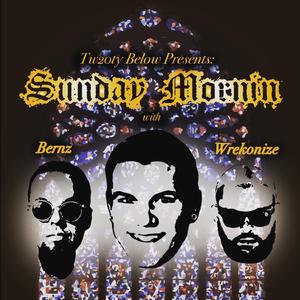 Sunday Morning (feat. Bernz & Wrekonize)