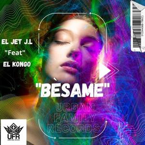 Bésame (feat. EL KONGO)