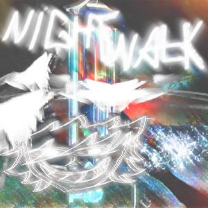 nightwalk
