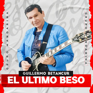 El Ultimo Beso