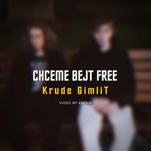 Chceme bejt free (feat. GimliT)