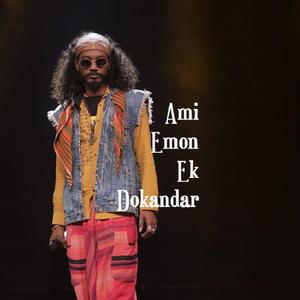 Ami Emon Ek Dokandar (feat. Rana Dolui) (Live Version)