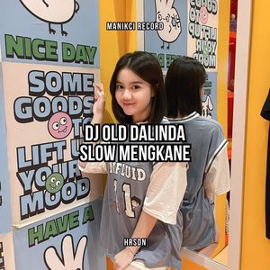 Dj Old Dalinda Slow Mengkane