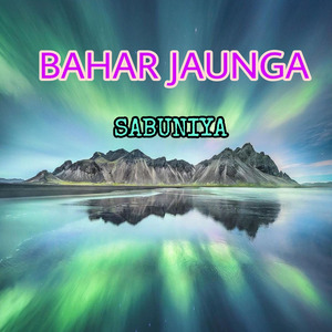 Bahar Jaunga